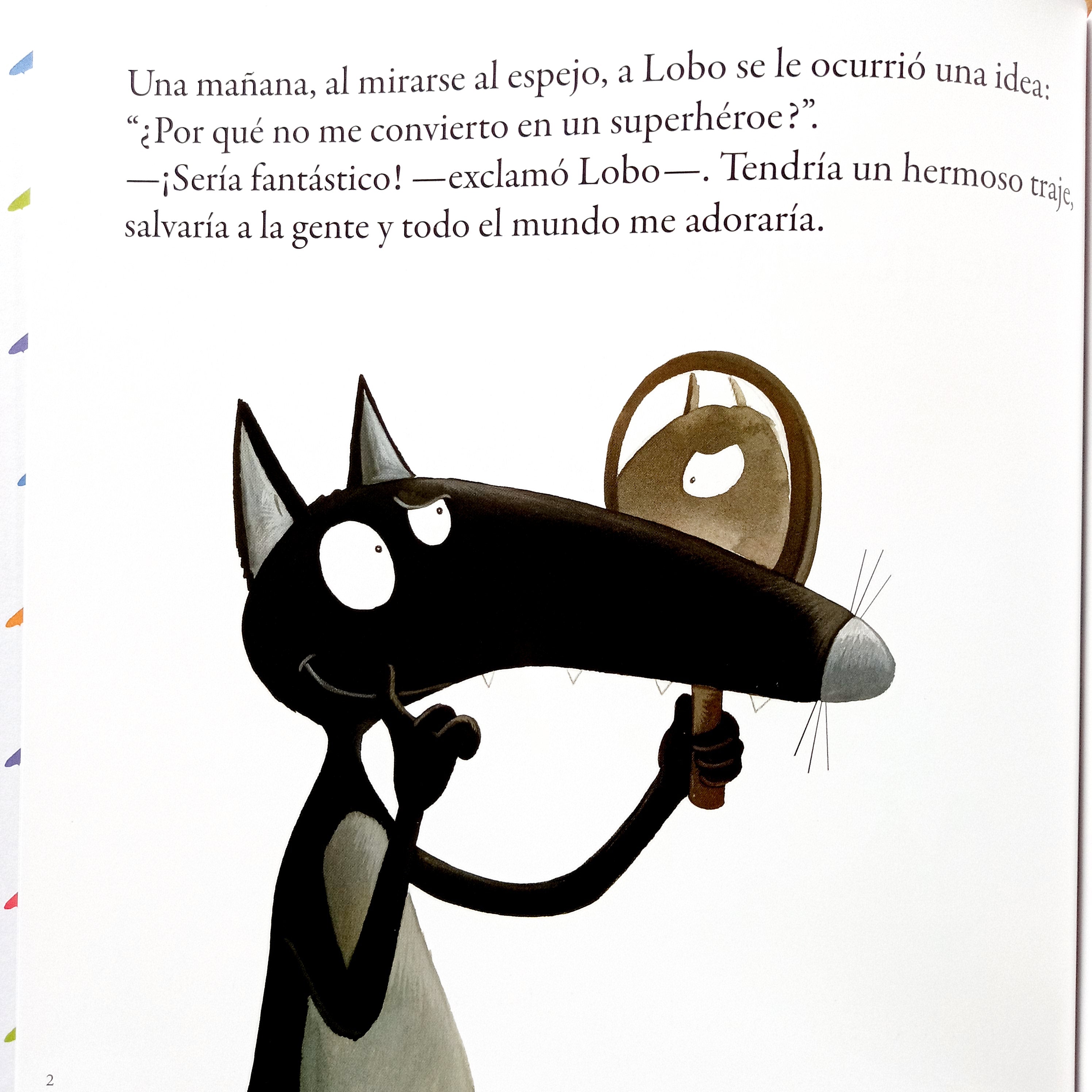 El lobo que quería ser un superhéroe El lobo que quería ser un superhéroe